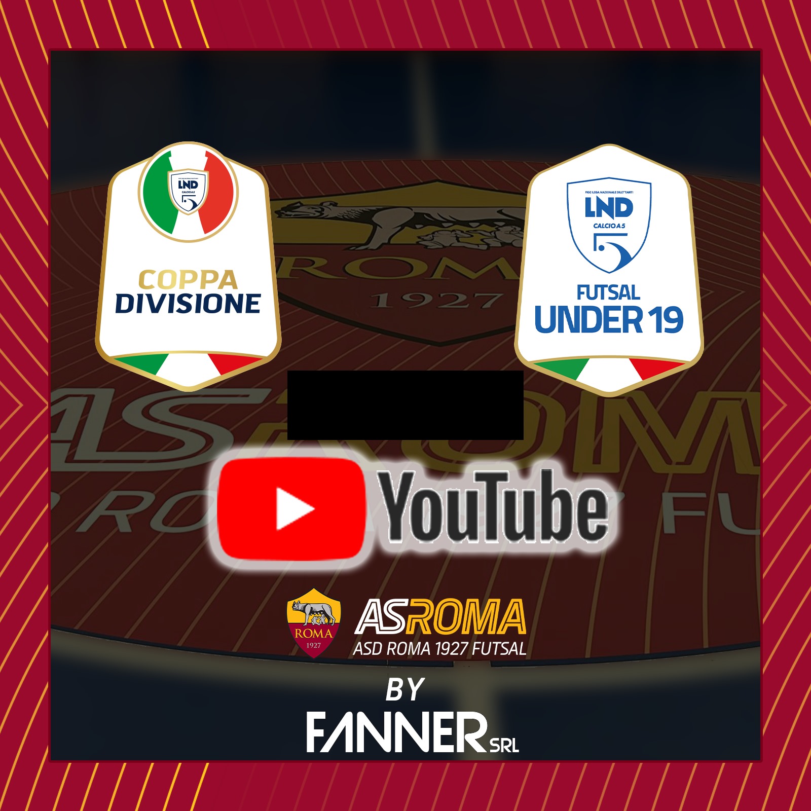 Coppa Divisione e Under 19 in diretta sul canale YT della Roma 1927 Futsal 